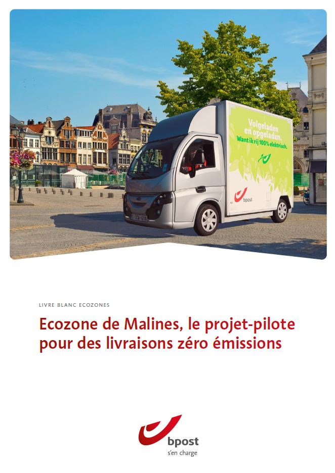 Ecozone de Malines, le projet-pilote pour des livraisons zéro émissions