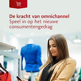 Download nu de white paper 'DE KRACHT VAN OMNICHANNEL' - Speel in op het nieuwe consumentengedrag